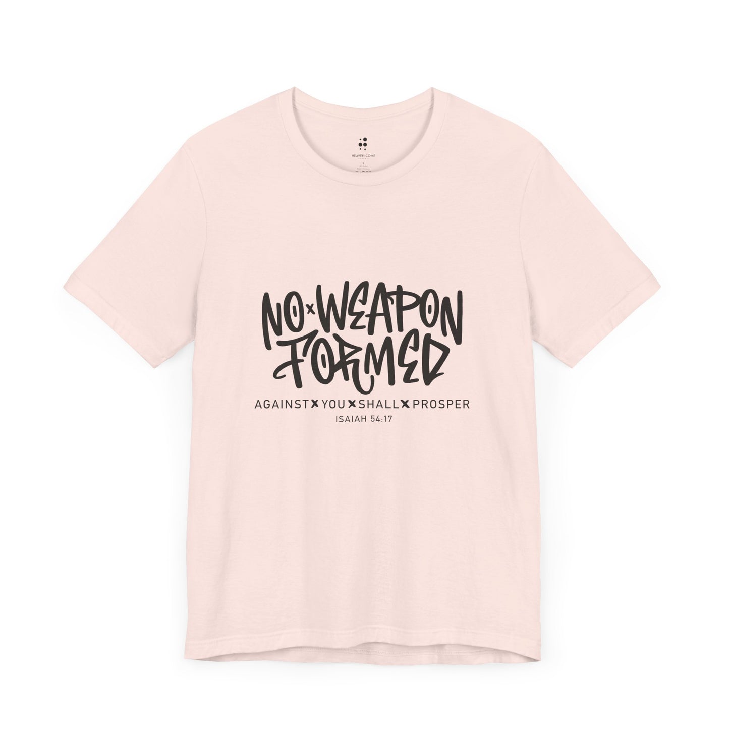 Inspirational Quote Tee - "No Weapon Formed Against You Shall Prosper" Unisex Jersey Short Sleeve T-Shirt