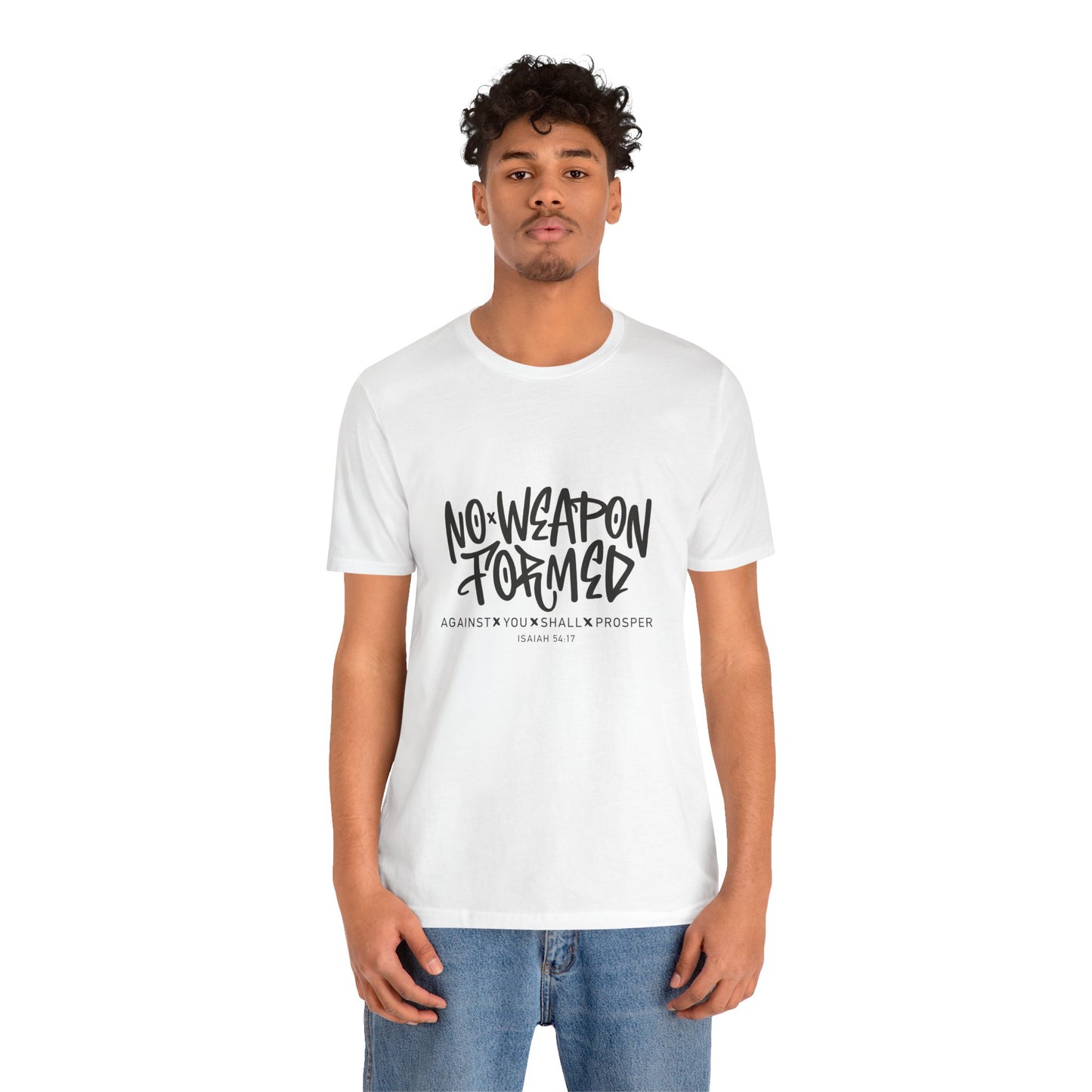 Inspirational Quote Tee - "No Weapon Formed Against You Shall Prosper" Unisex Jersey Short Sleeve T-Shirt