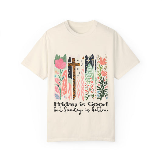 Friday is Good but Sunday is Better'Unisex T-Shirt -