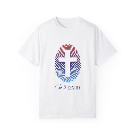 Christ Identity Unisex Garment-Dyed T-shirt - Inspirational Faith Tee
