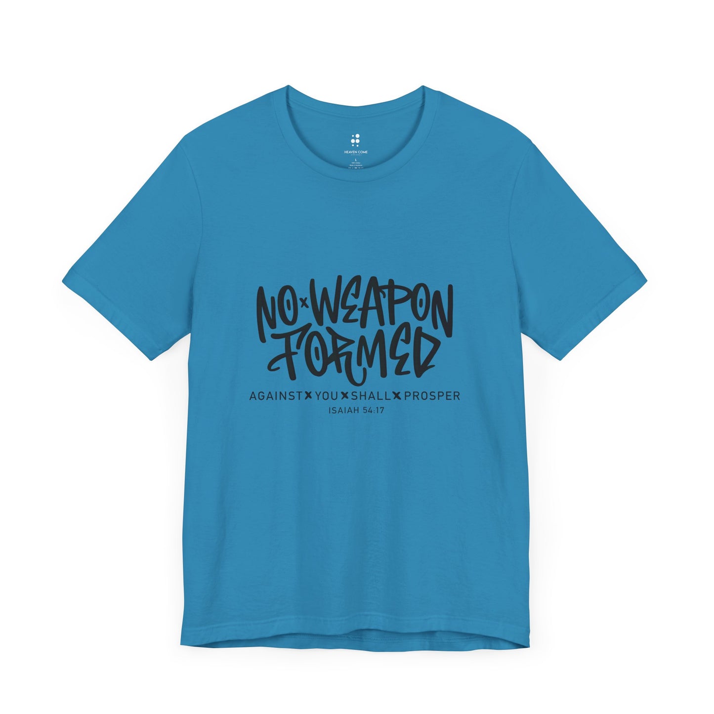 Inspirational Quote Tee - "No Weapon Formed Against You Shall Prosper" Unisex Jersey Short Sleeve T-Shirt