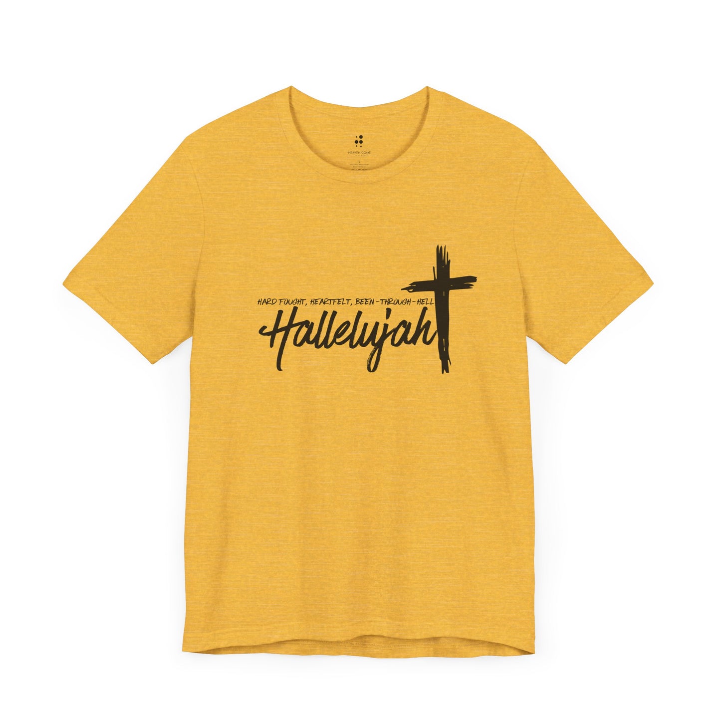 -Hard Fought Hallelujah Unisex Short Sleeve Tee -