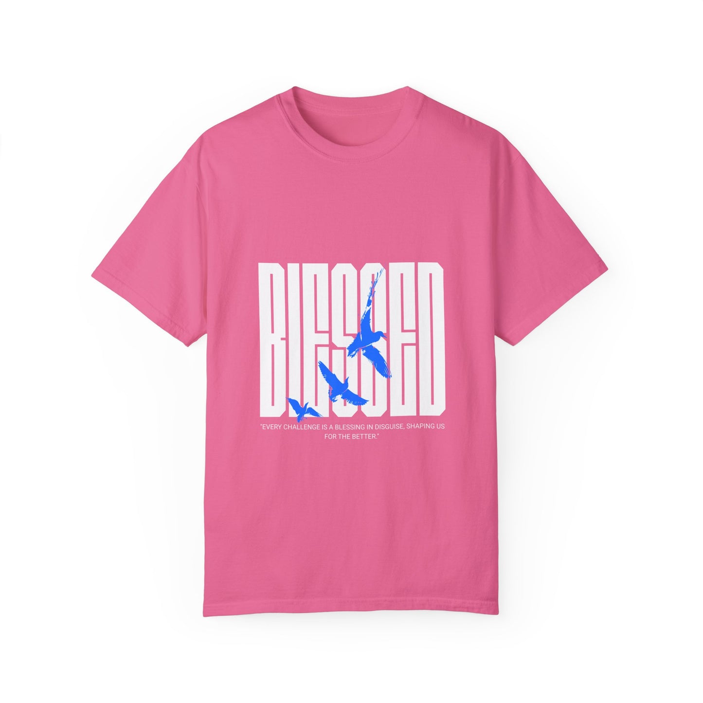 Blessed Unisex Garment-Dyed T-Shirt - Inspirational Quote Tee for Everyday Comfort