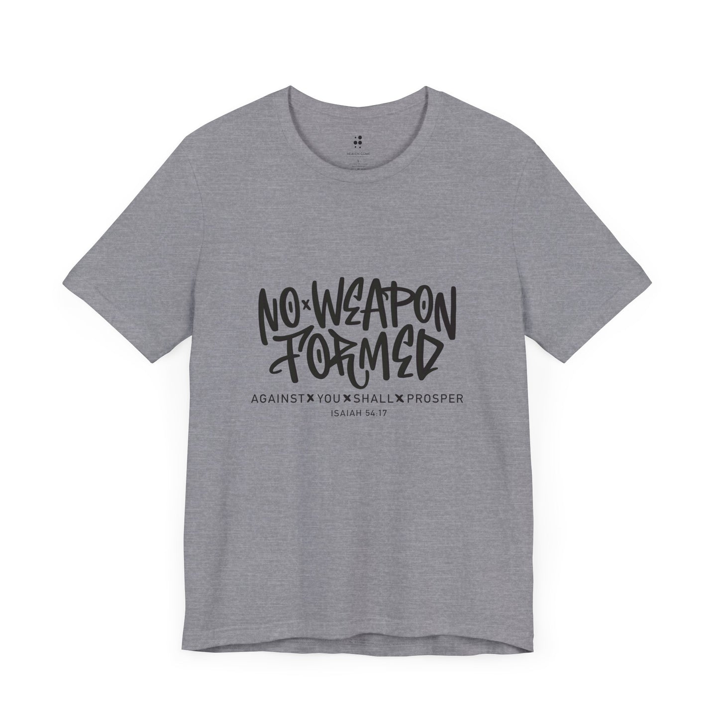 Inspirational Quote Tee - "No Weapon Formed Against You Shall Prosper" Unisex Jersey Short Sleeve T-Shirt