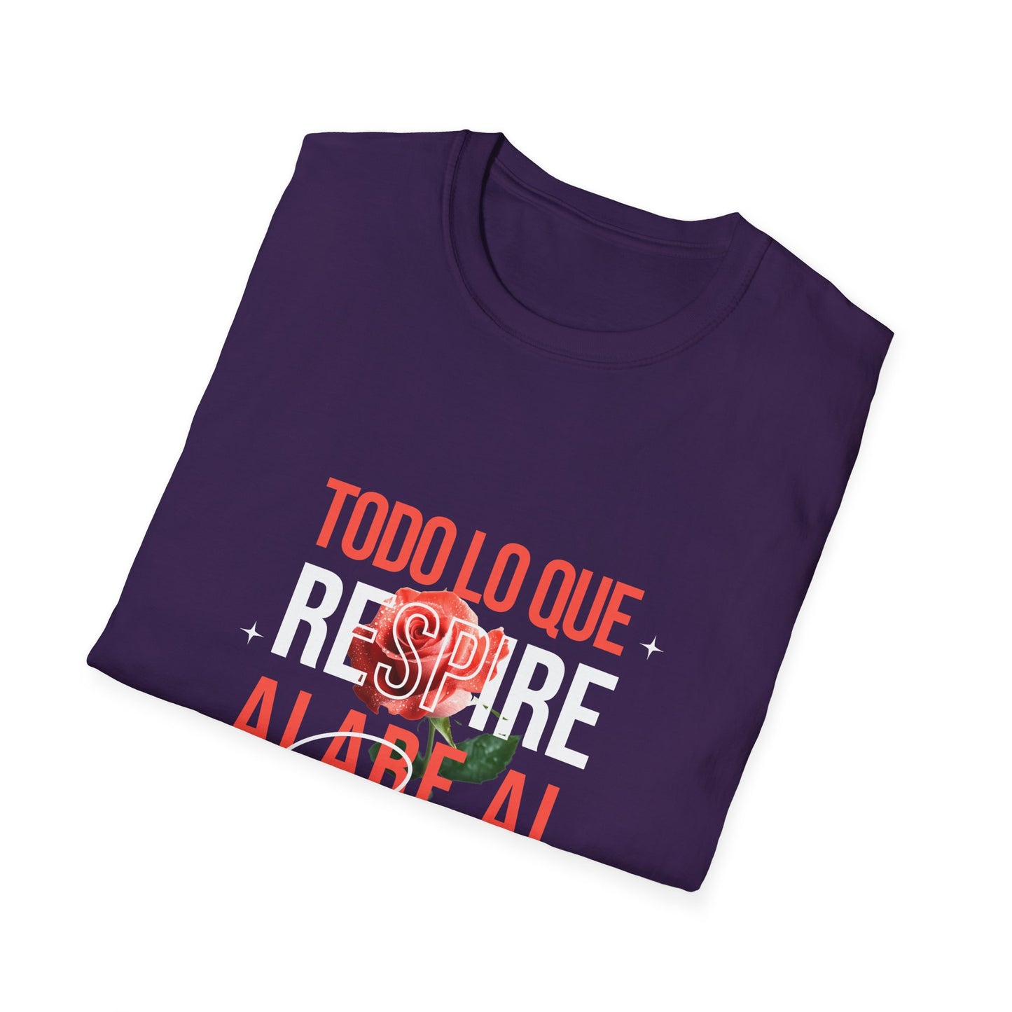 Inspirational Unisex T-Shirt - "Todo Lo Que Respiro Alabe Al Señor"