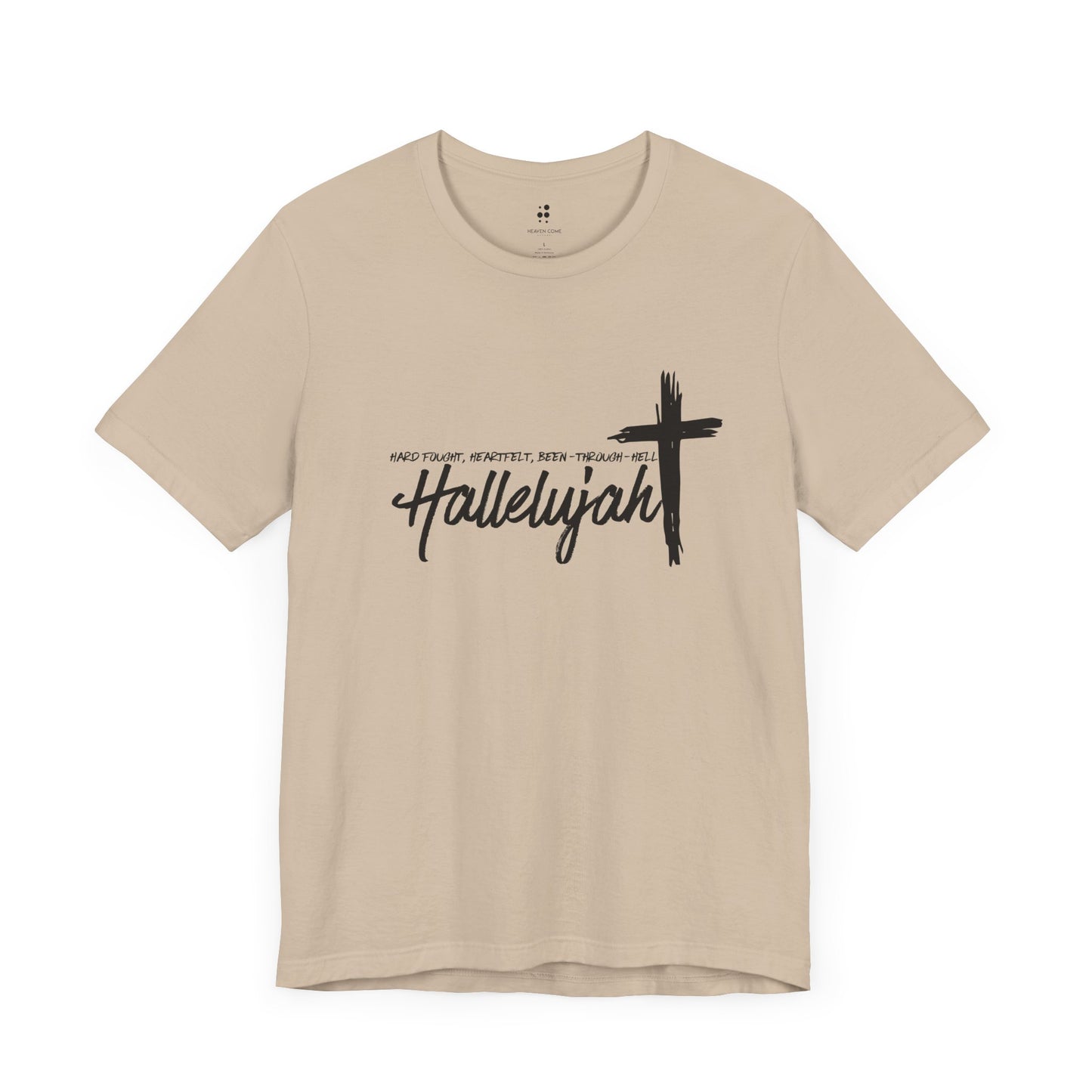-Hard Fought Hallelujah Unisex Short Sleeve Tee -