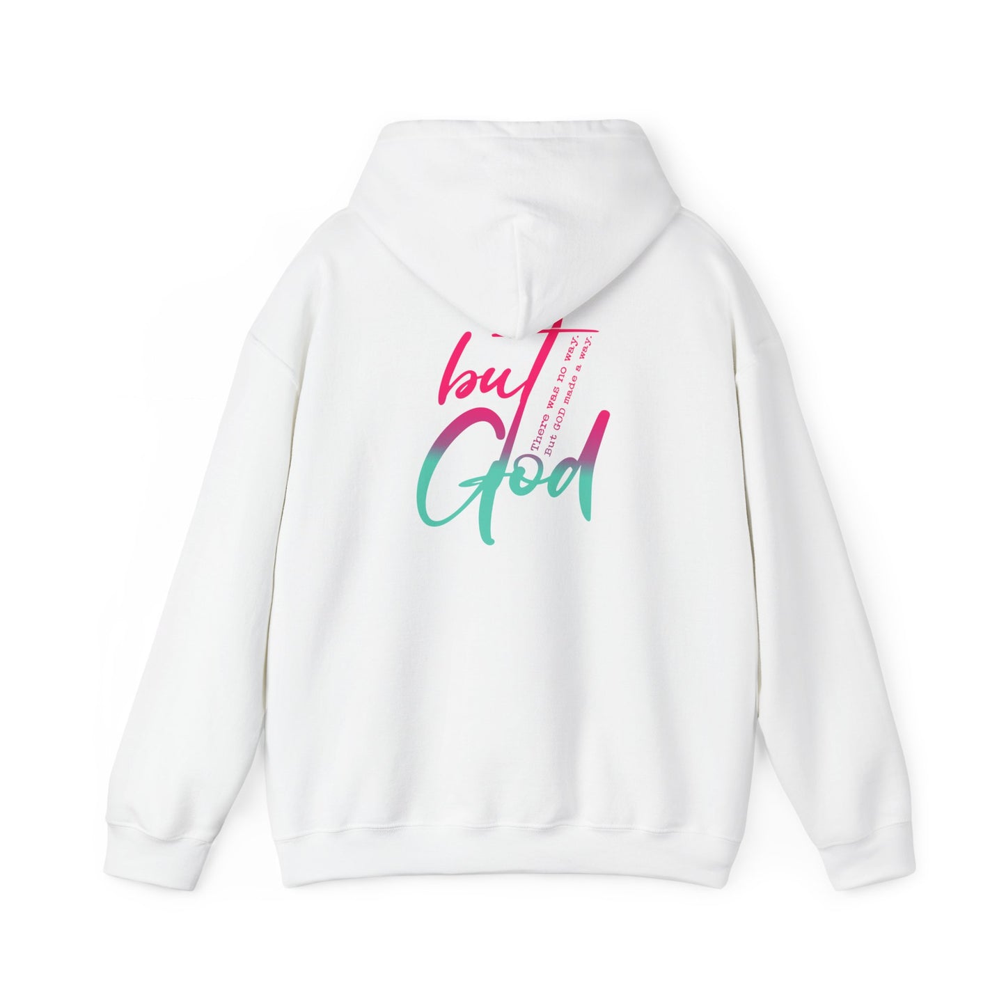 Trendy Unisex Hooded Sweatshirt - 'But God' Inspirational Design for Casual Wear