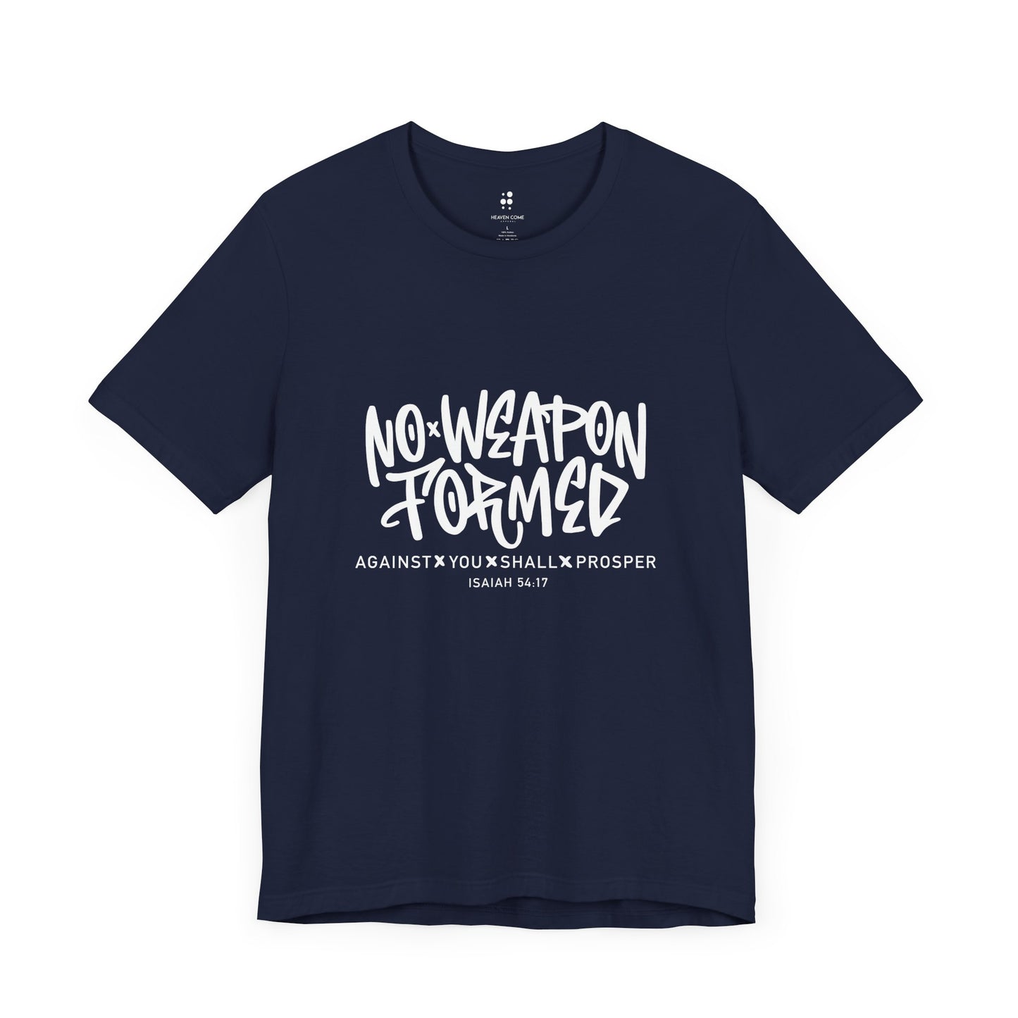 Inspirational Quote Tee - "No Weapon Formed Against You Shall Prosper" Unisex Jersey Short Sleeve T-Shirt