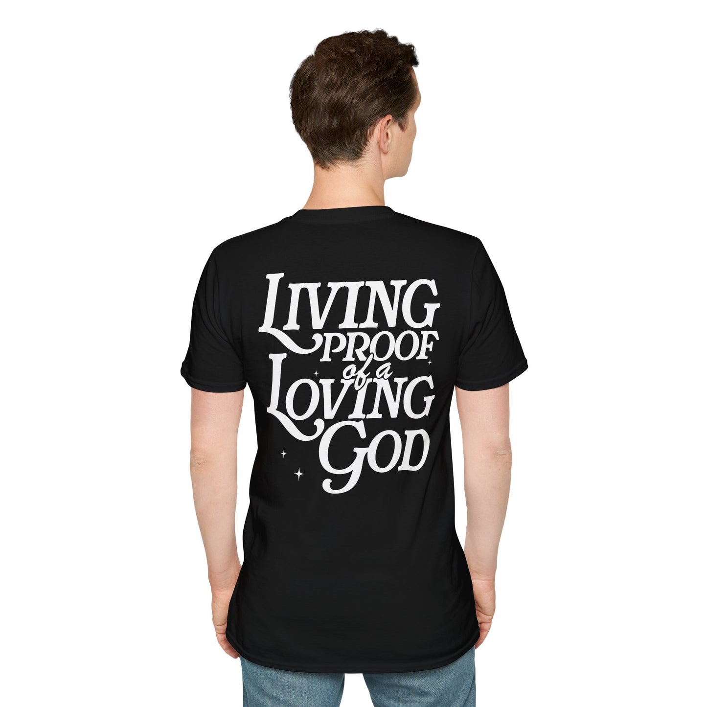 -Living Proof of a Loving God Unisex Softstyle T-Shirt -