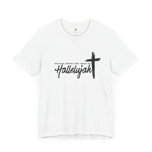 -Hard Fought Hallelujah Unisex Short Sleeve Tee -