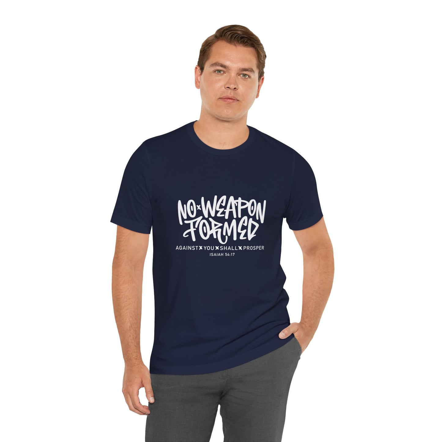 Inspirational Quote Tee - "No Weapon Formed Against You Shall Prosper" Unisex Jersey Short Sleeve T-Shirt
