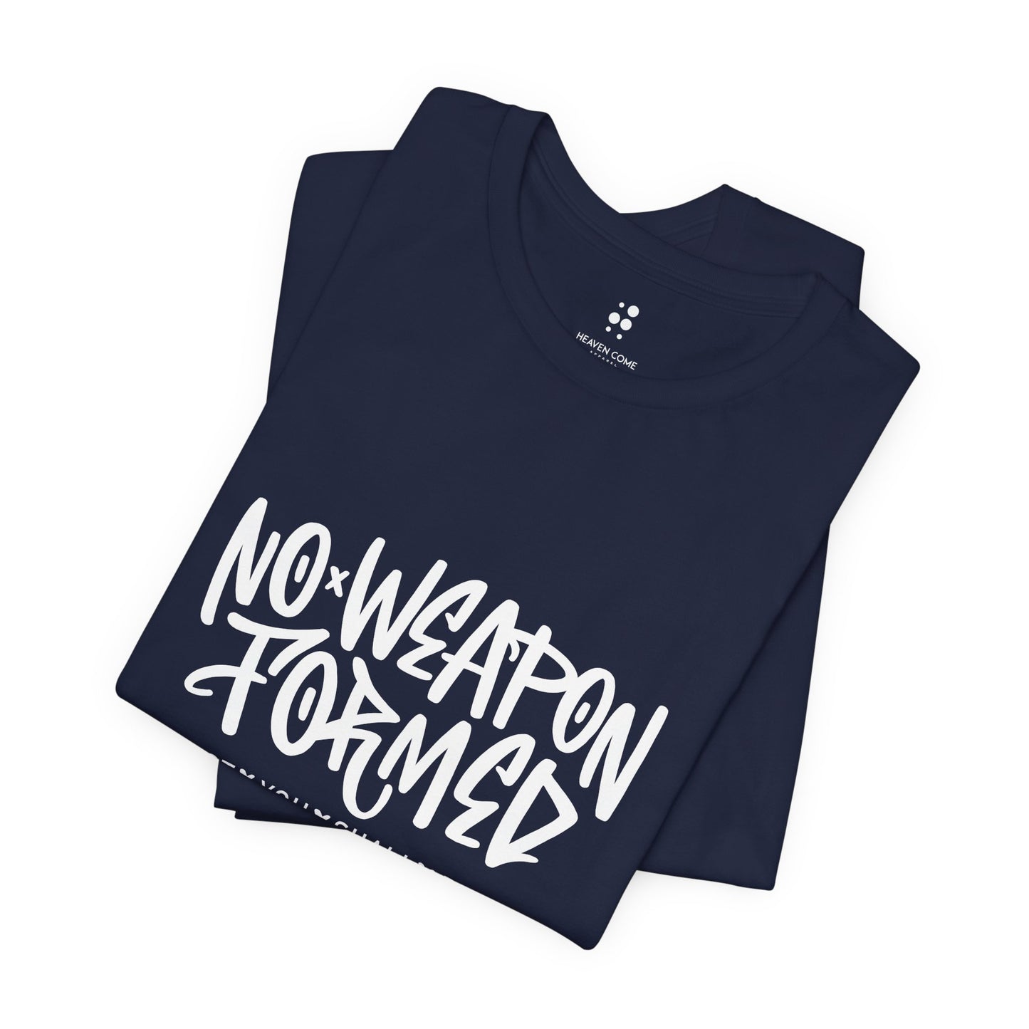 Inspirational Quote Tee - "No Weapon Formed Against You Shall Prosper" Unisex Jersey Short Sleeve T-Shirt