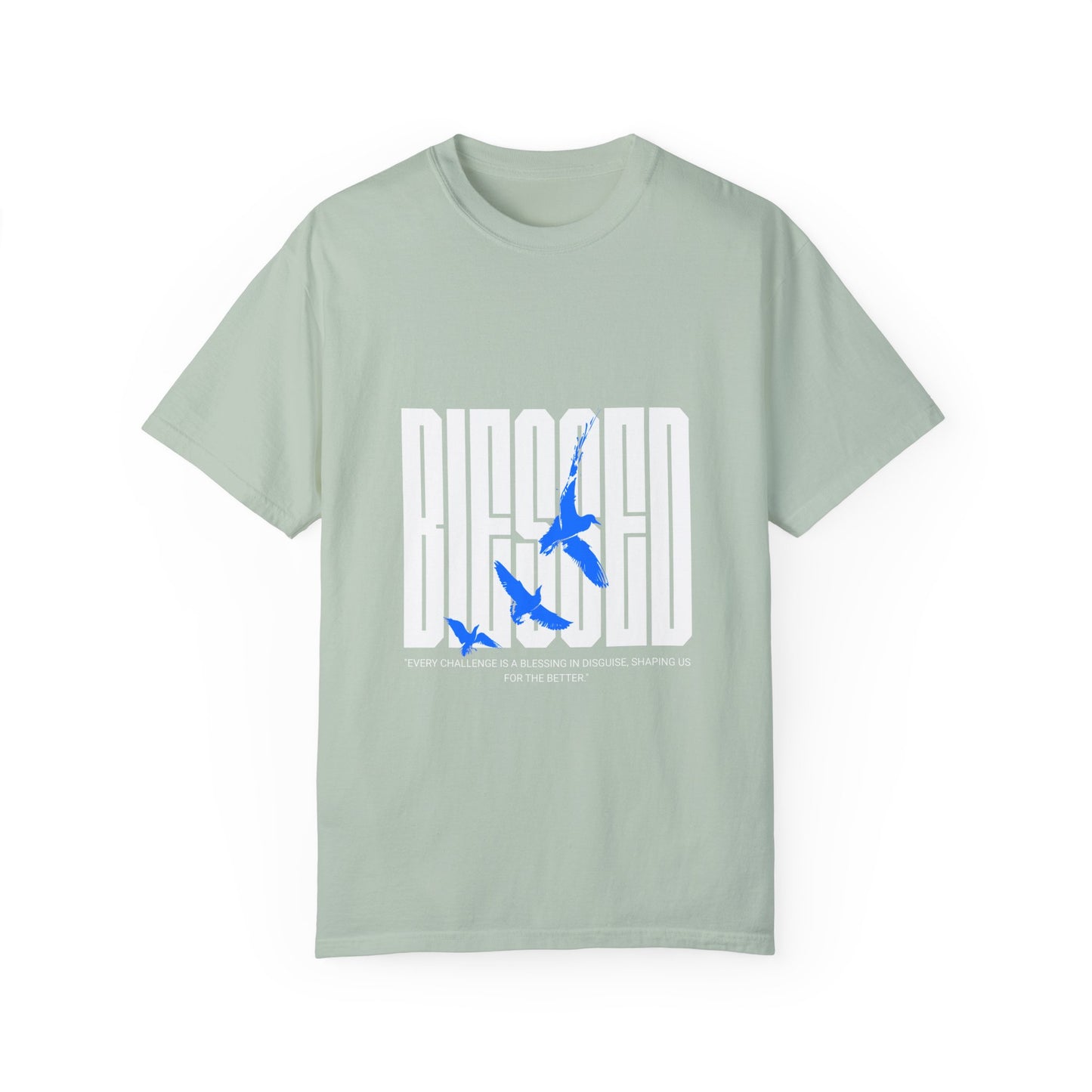 Blessed Unisex Garment-Dyed T-Shirt - Inspirational Quote Tee for Everyday Comfort