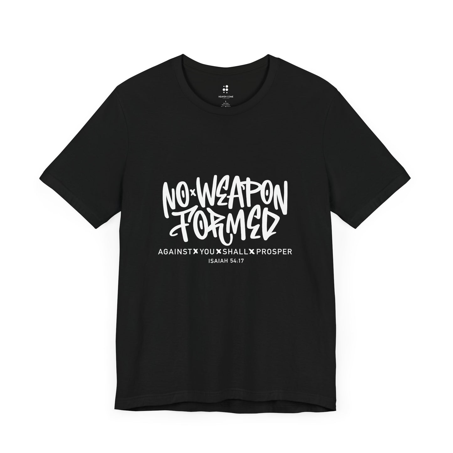 Inspirational Quote Tee - "No Weapon Formed Against You Shall Prosper" Unisex Jersey Short Sleeve T-Shirt
