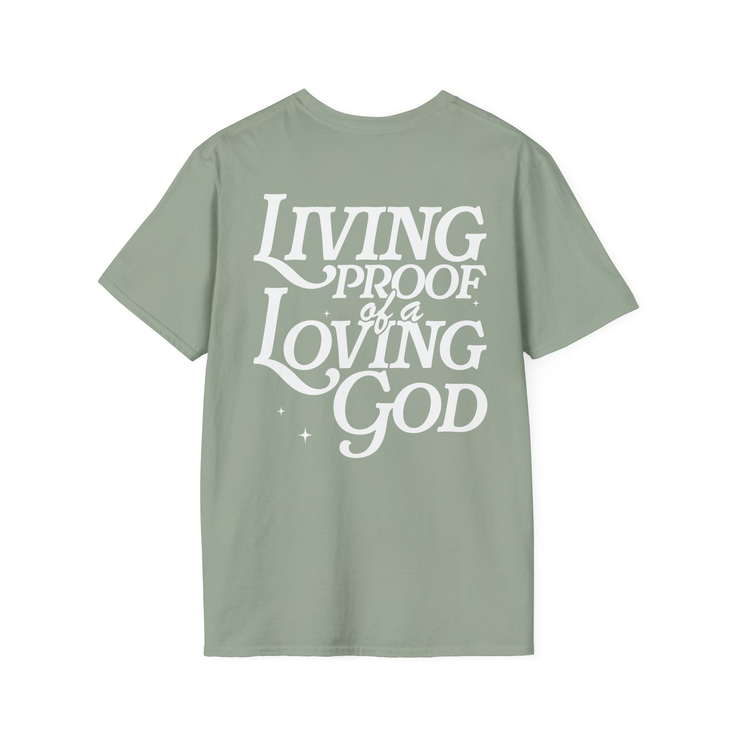 -Living Proof of a Loving God Unisex Softstyle T-Shirt -