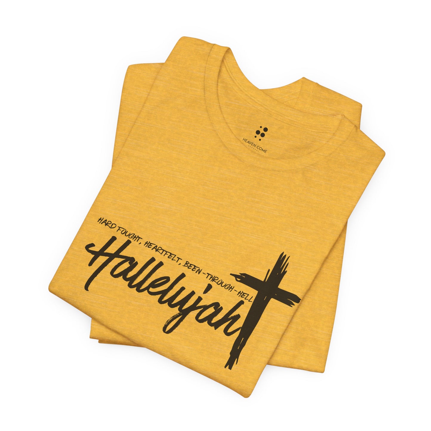 -Hard Fought Hallelujah Unisex Short Sleeve Tee -