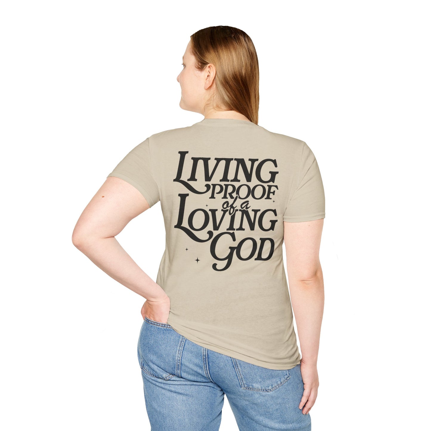 -Living Proof of a Loving God Unisex Softstyle T-Shirt -
