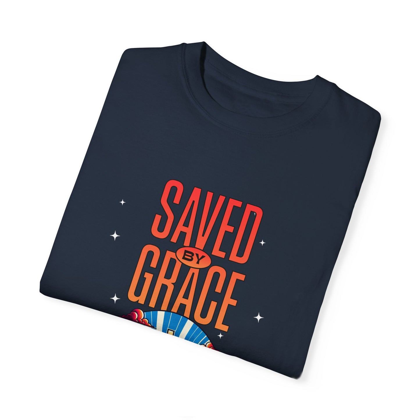Saved by Grace Unisex Garment-Dyed T-shirt - Inspirational Faith Tee