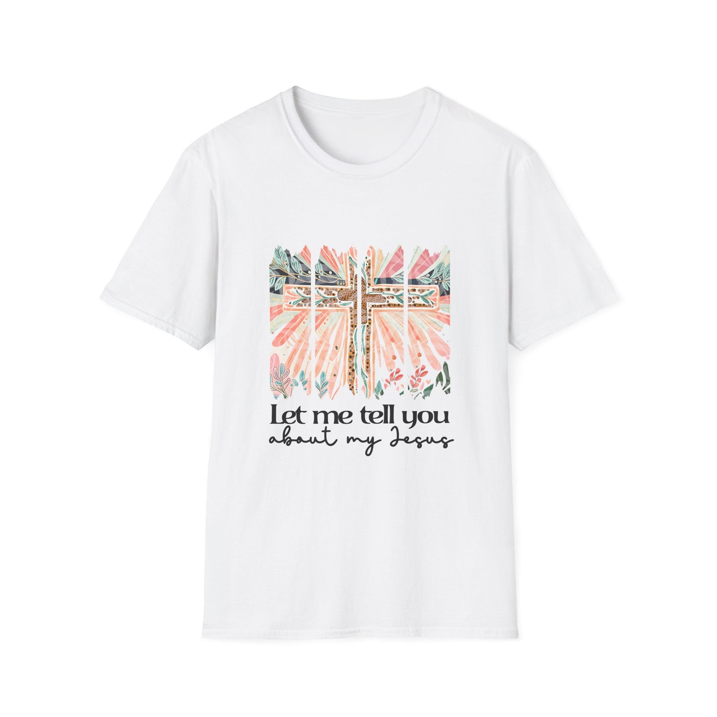 Let Me Tell You About My Jesus Unisex Softstyle T-Shirt - Faith-Inspired Apparel