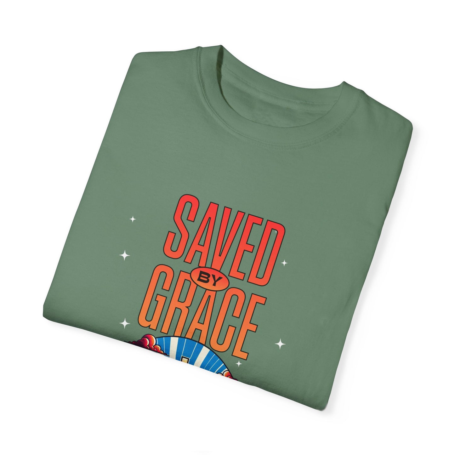 Saved by Grace Unisex Garment-Dyed T-shirt - Inspirational Faith Tee