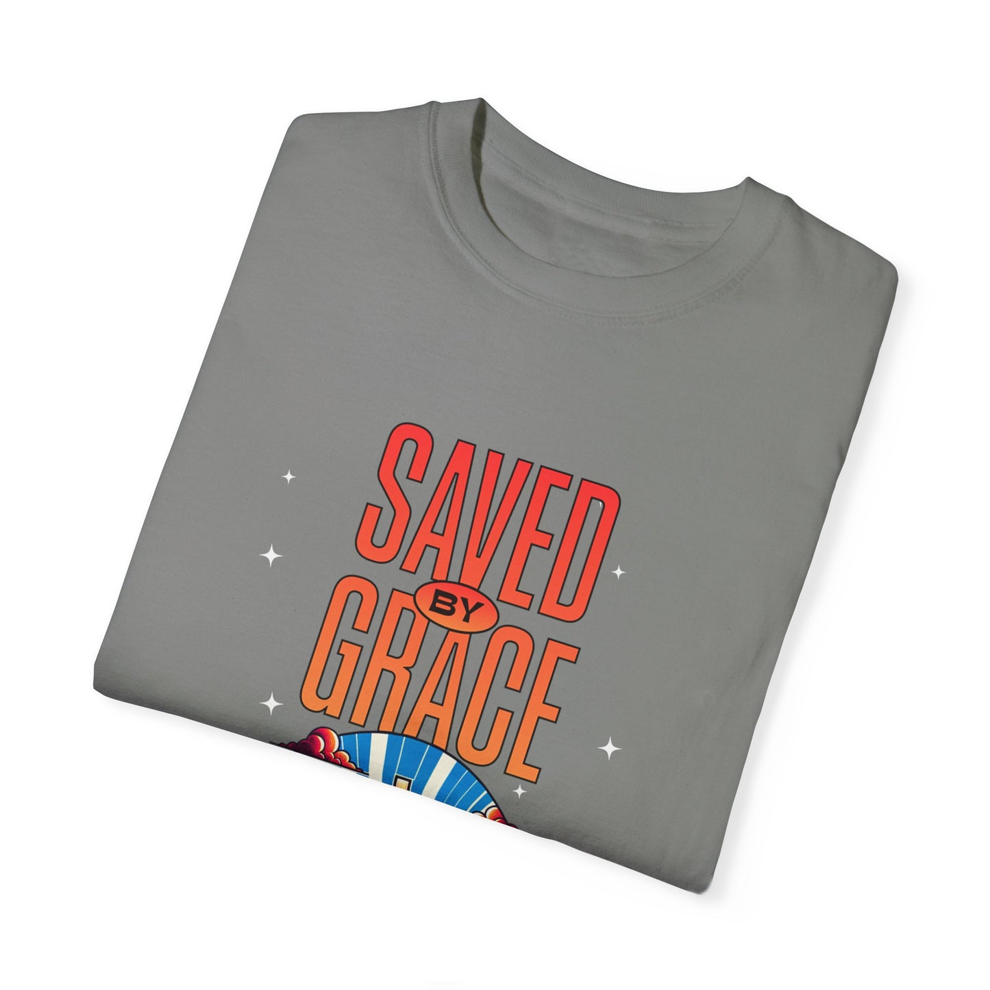 Saved by Grace Unisex Garment-Dyed T-shirt - Inspirational Faith Tee