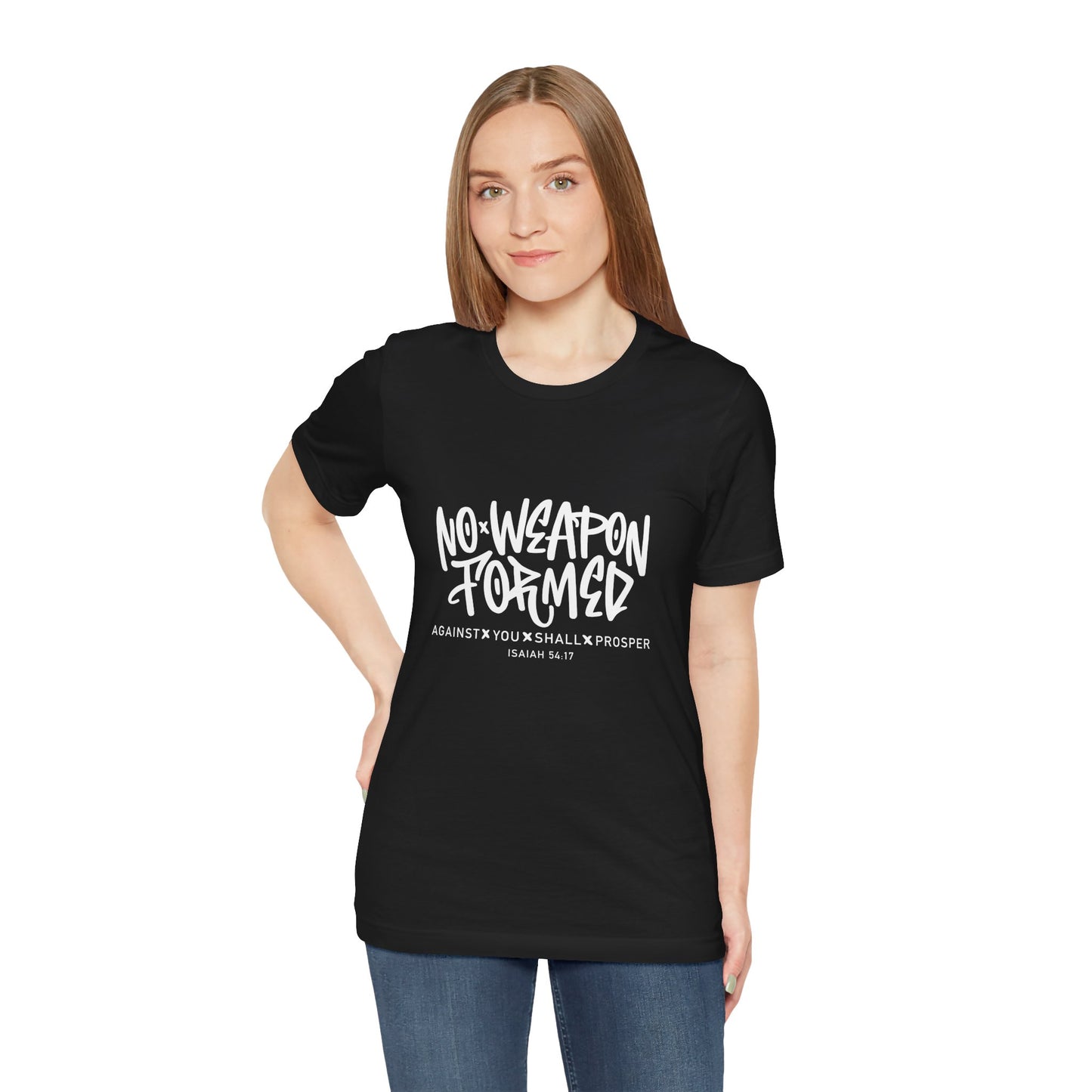 Inspirational Quote Tee - "No Weapon Formed Against You Shall Prosper" Unisex Jersey Short Sleeve T-Shirt
