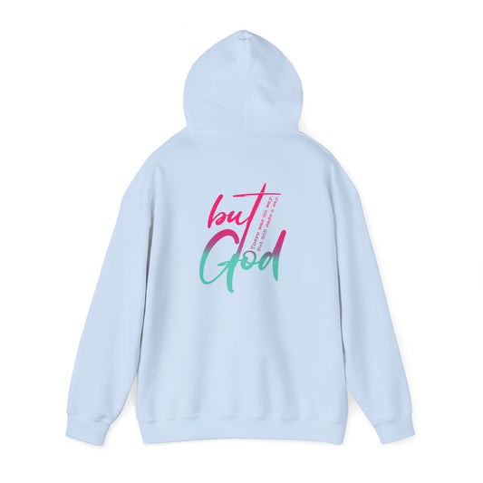 Trendy Unisex Hooded Sweatshirt - 'But God' Inspirational Design for Casual Wear