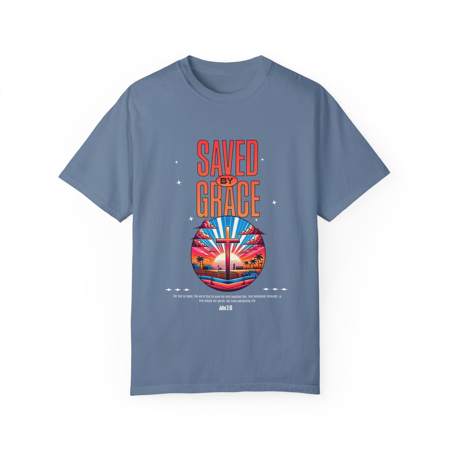 Saved by Grace Unisex Garment-Dyed T-shirt - Inspirational Faith Tee