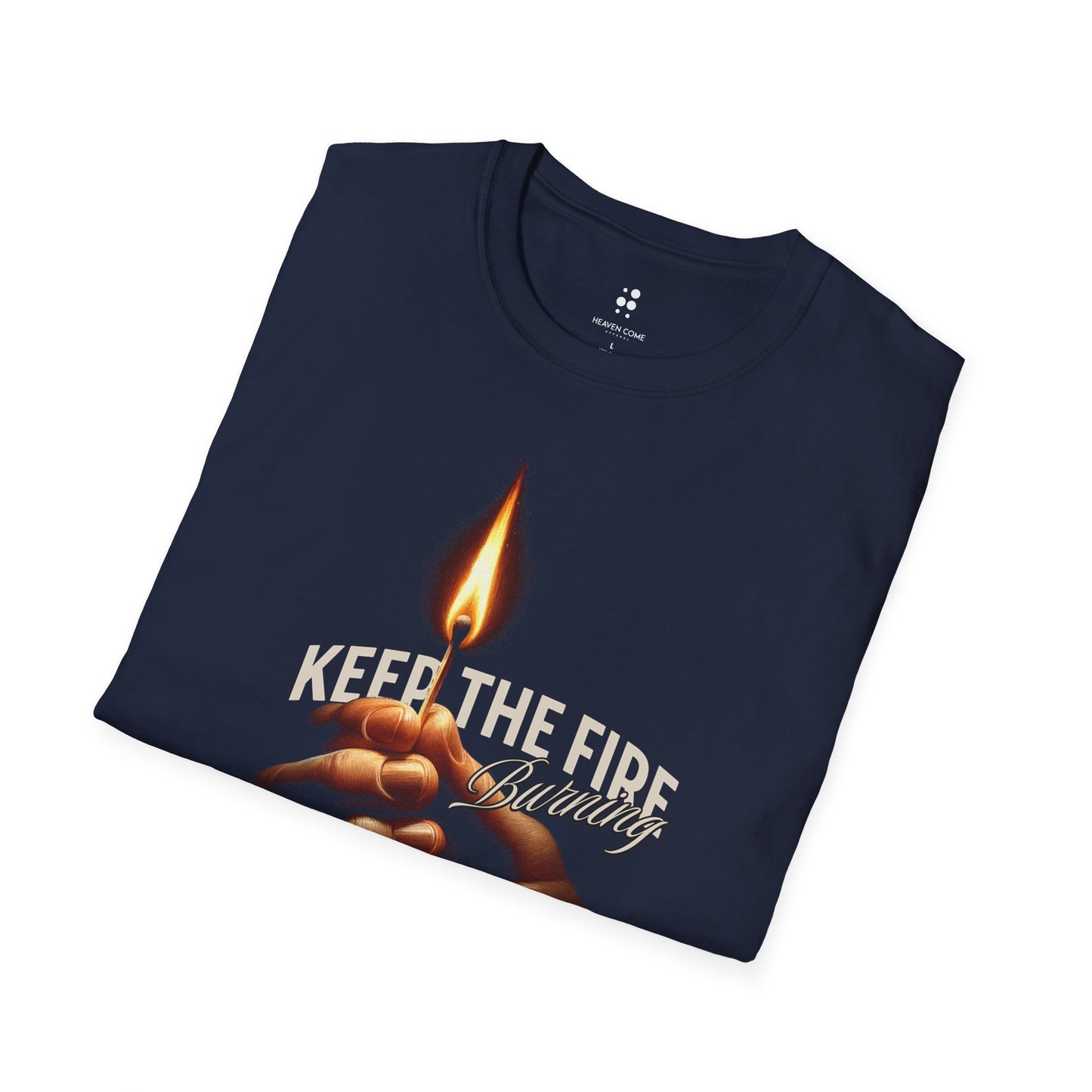 Keep the Fire Burning Unisex Softstyle T-Shirt